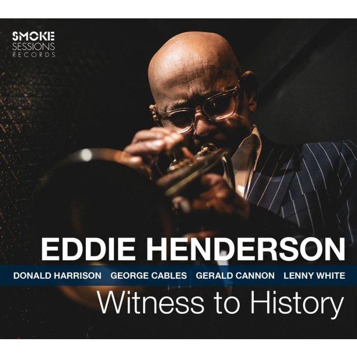 Eddie Henderson - Witness To History