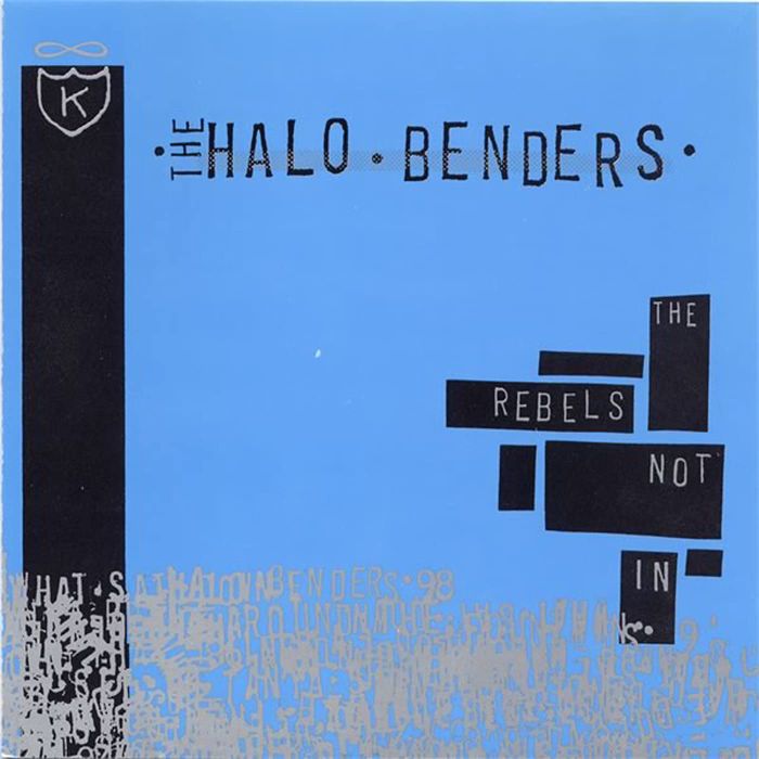 HALO BENDERS - REBELS NOT IN