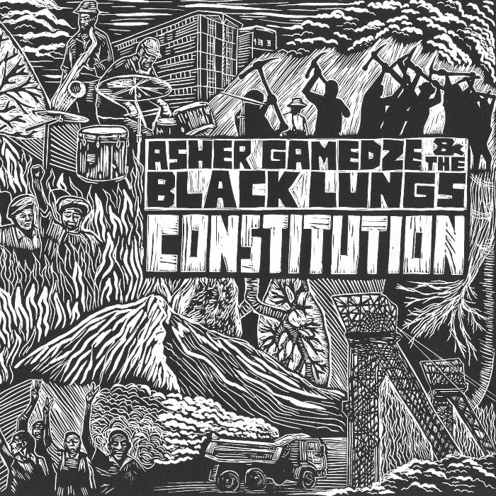 GAMEDZE,ASHER & THE BLACK LUNGS - CONSTITUTION