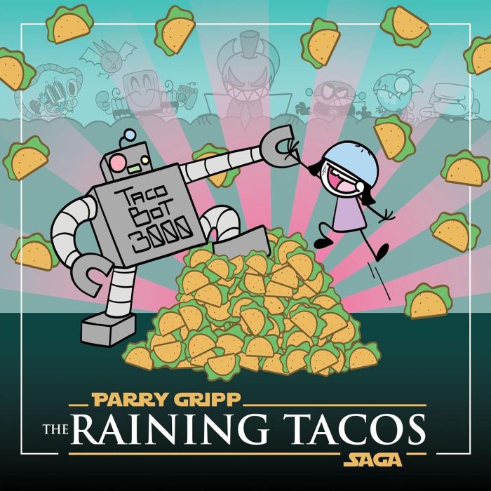 PARRY GRIPP - RAINING TACOS SAGA