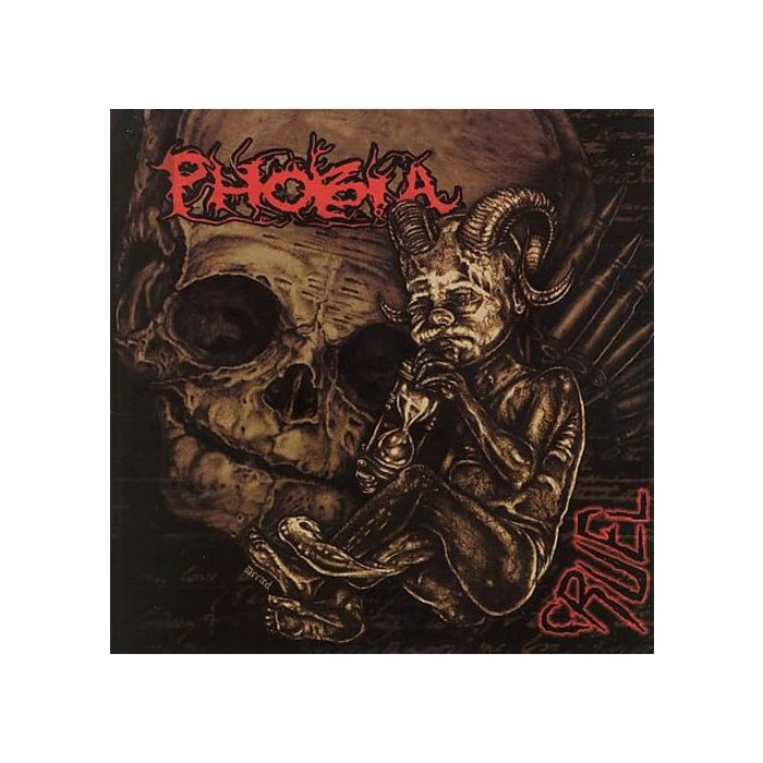 PHOBIA - CRUEL