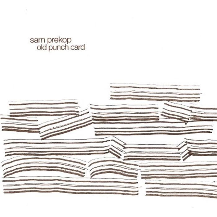 Sam Prekop (of Sea And Cake) - Old Punch Card