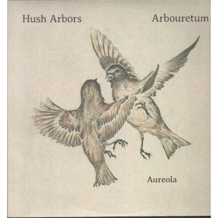Hush Arbors/Arbouretum - Aureola
