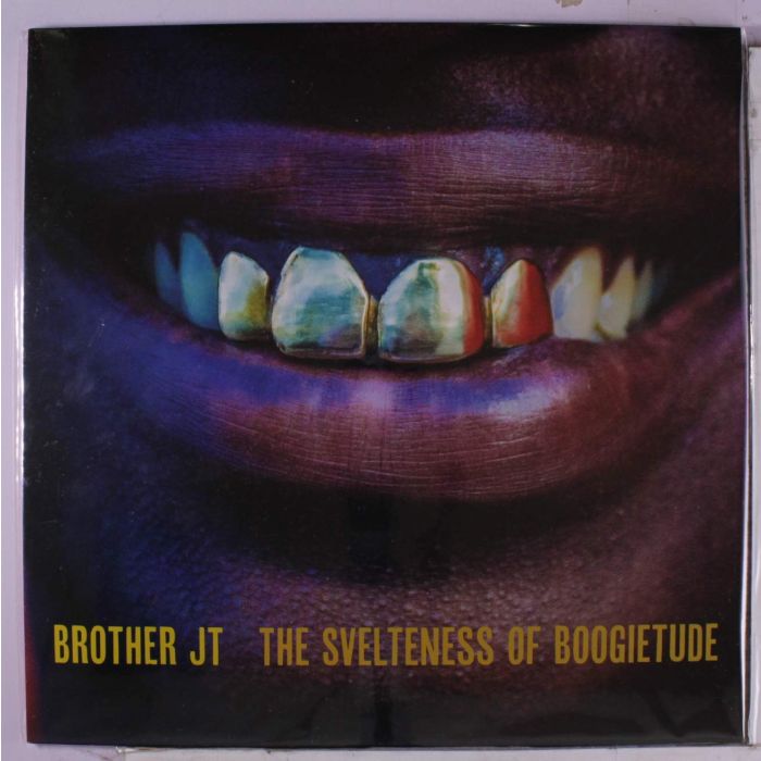 BROTHER JT - SVELTENESS OF BOOGIETUDE