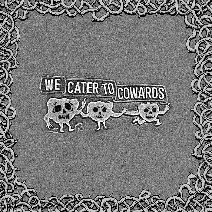 OOZING WOUND - WE CATER TO COWARDS