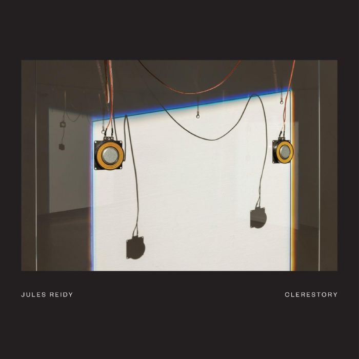 JULES REIDY - CLERESTORY (DELUXE)
