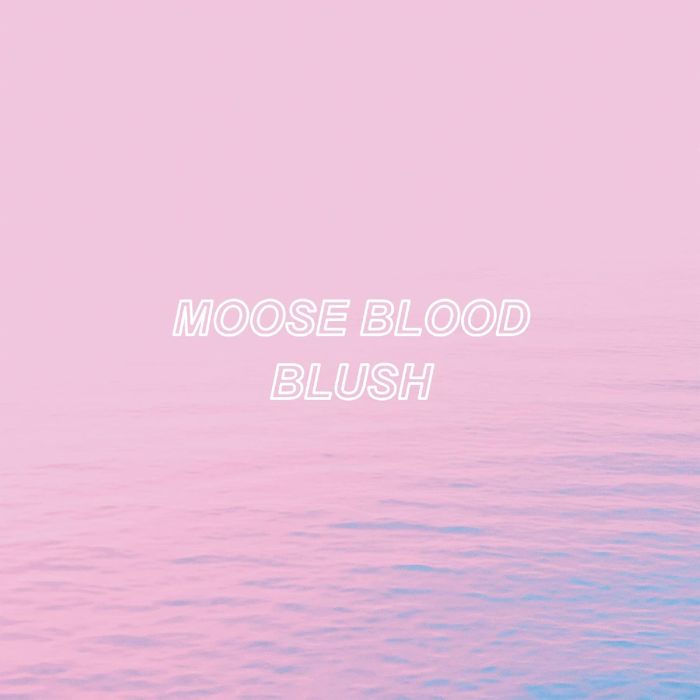 MOOSE BLOOD - BLUSH