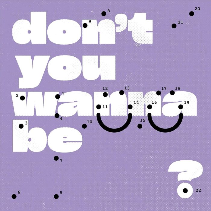 SUPER WHATEVR - DON'T YOU WANNA BE GLAD?