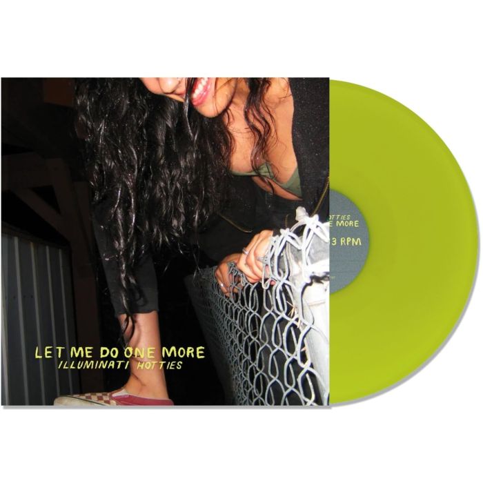 ILLUMINATI HOTTIES - LET ME DO ONE MORE (COLOR VINYL)