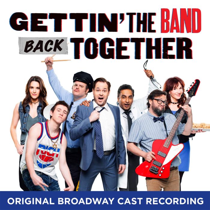 VARIOUS ARTISTS - GETTIN THE BAND BACK TOGETHER (ORIGINAL BROADWAY CAST)