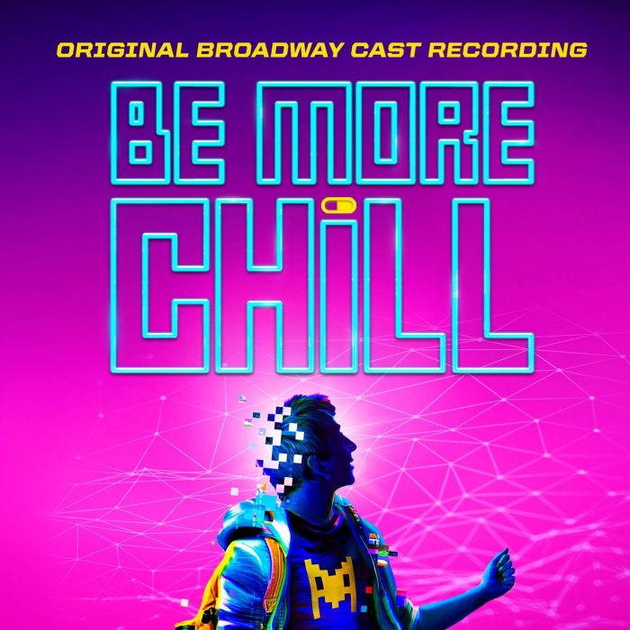 JOE ICONIS - BE MORE CHILL (ORIGINAL BROADWAY CAST RECORDING)