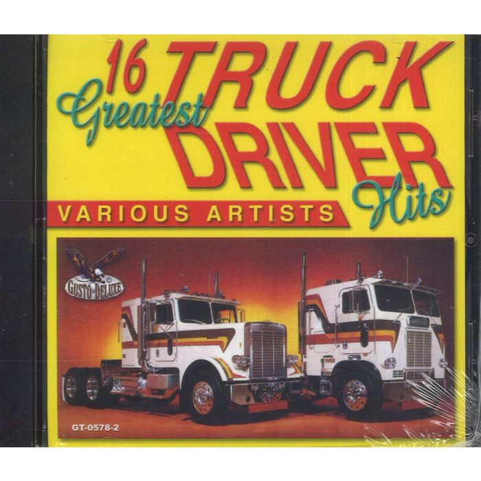 VARIOUS ARTISTS - 16 GREATEST TRUCK DRIVIN HITS