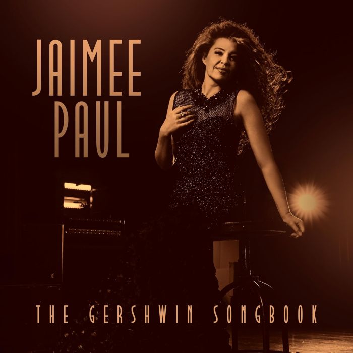 JAIMEE PAUL - GERSHWIN SONGBOOK