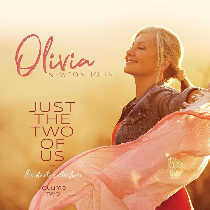OLIVIA NEWTON-JOHN - JUST THE TWO OF US: THE DUETS COLLECTION (VOLUME 2)
