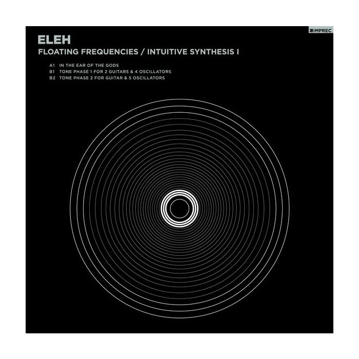 ELEH - FLOATING FREQUENCIES/INTUITIVE SYNTHESIS 1