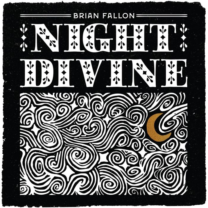 BRIAN FALLON - NIGHT DIVINE