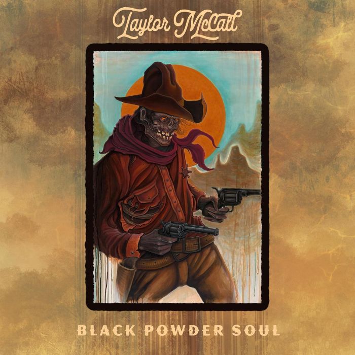 TAYLOR MCCALL - BLACK POWDER SOUL