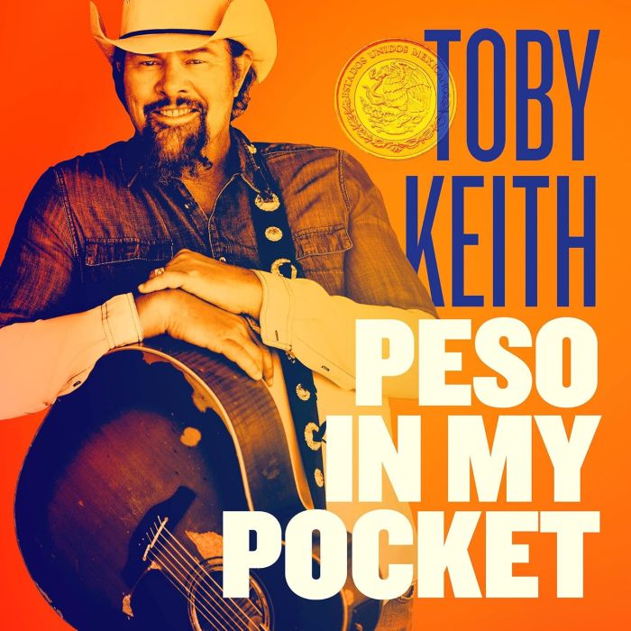 TOBY KEITH - PESO IN MY POCKET