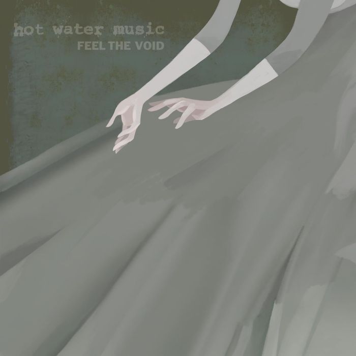HOT WATER MUSIC - FEEL THE VOID