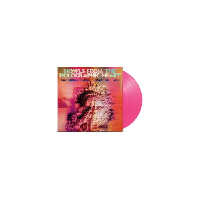 NUMBER TWELVE LOOKS LIKE YOU - HOWLS FROM THE HOLOGRAPHIC HEART (STANDARD PINK VINYL)