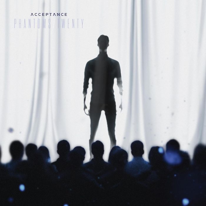 ACCEPTANCE - PHANTOMS / TWENTY