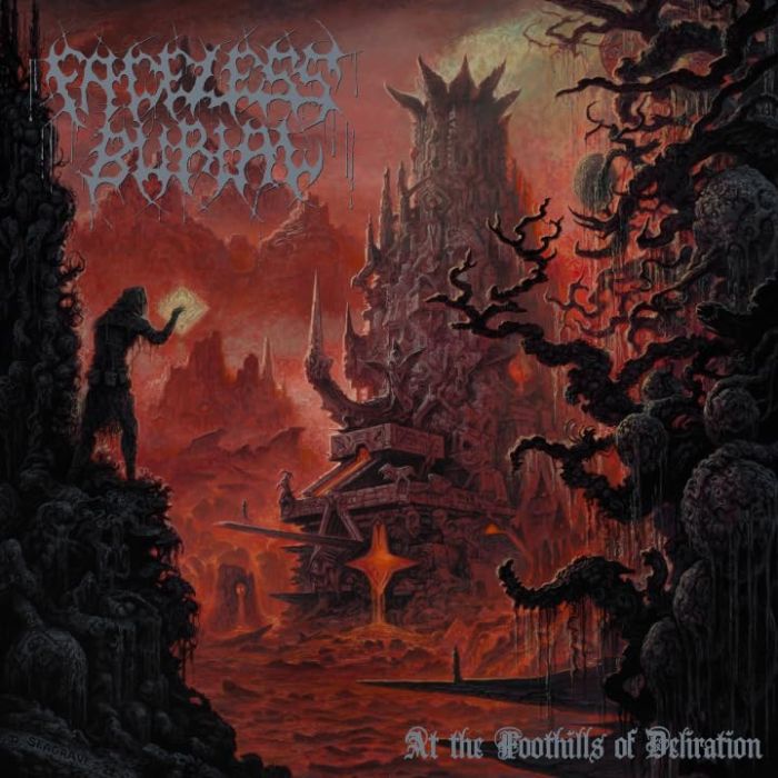 FACELESS BURIAL - AT THE FOOTHILLS OF DELIRATION