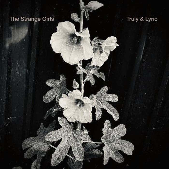 STRANGE GIRLS - TRULY & LYRIC