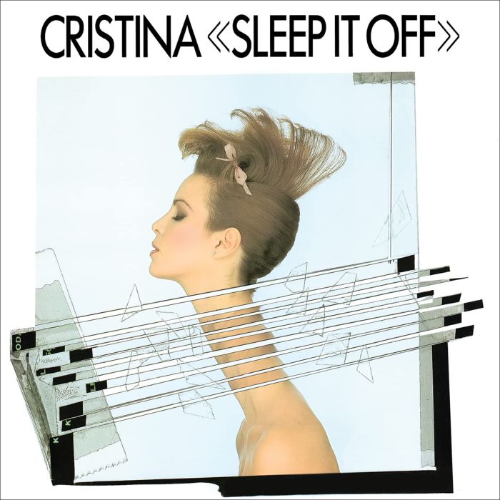 CRISTINA - SLEEP IT OFF (REMASTER)