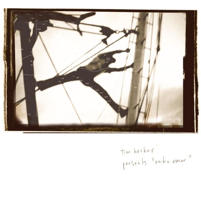 TIM HECKER - RADIO AMOR