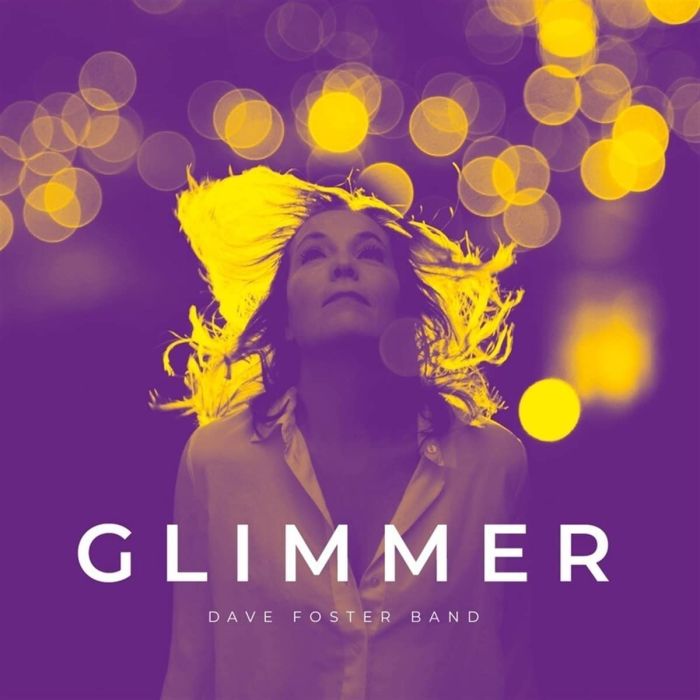DAVE BAND FOSTER - GLIMMER