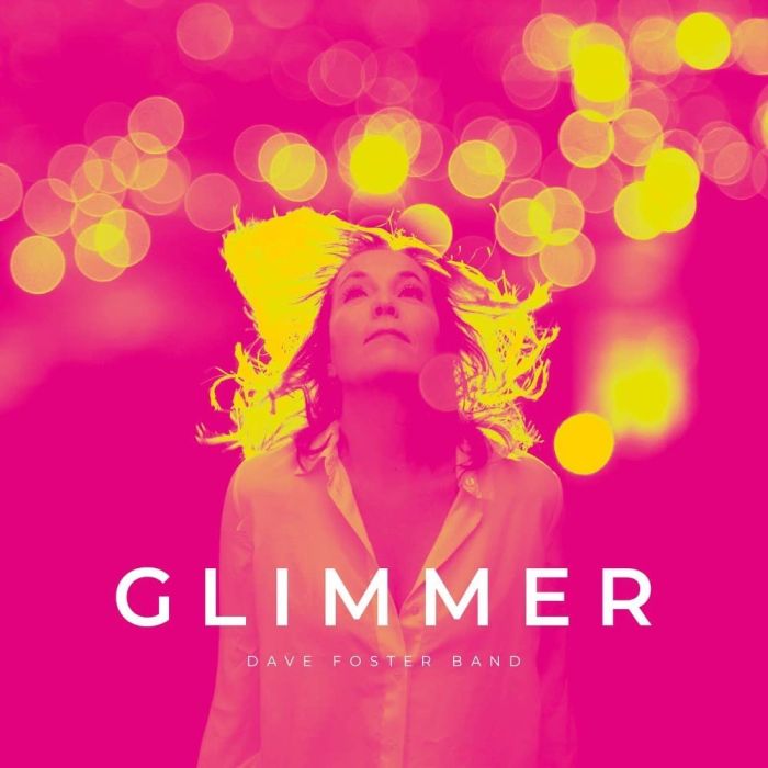 DAVE BAND FOSTER - GLIMMER (COLOR VINYL)