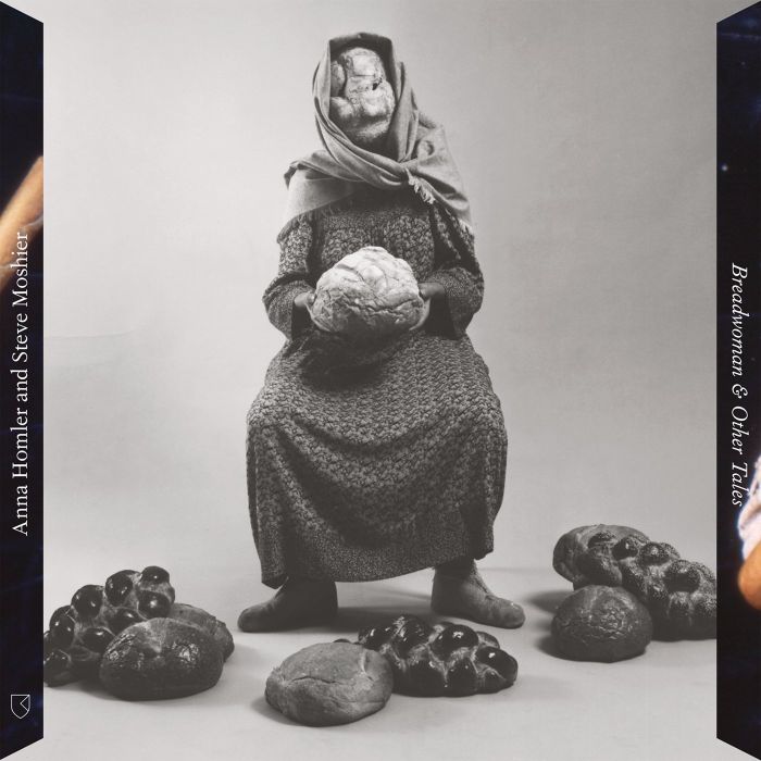 HOMLER,ANNA / MOSHIER,STEVE - BREADWOMAN & OTHER TALES