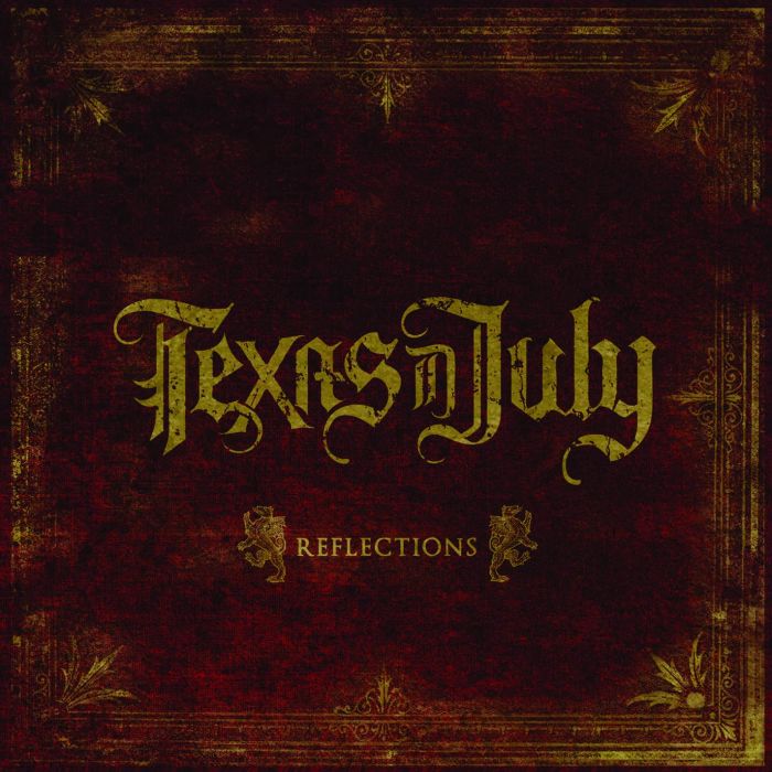 TEXAS IN JULY - REFLECTIONS