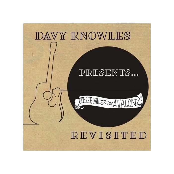 DAVY KNOWLES - DAVY KNOWLES PRESENTS THREE MILES FROM AVALON