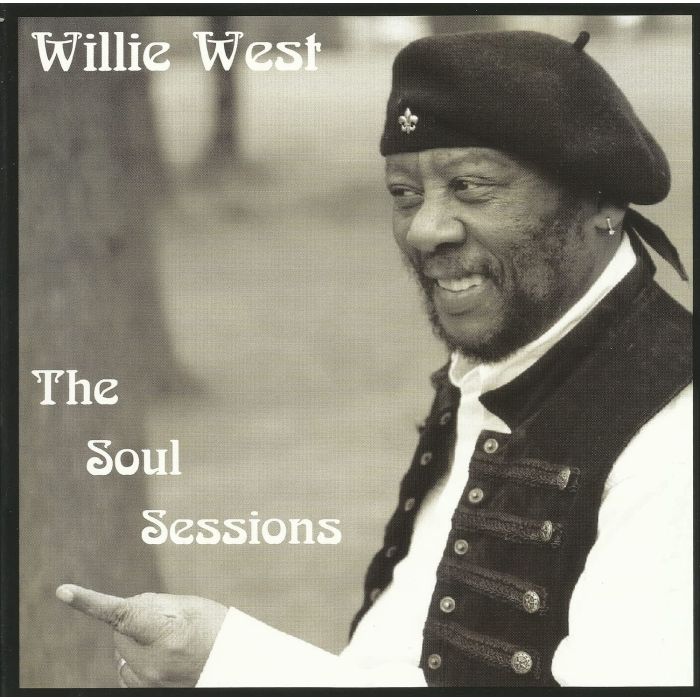 WILLIE WEST - SOUL SESSIONS