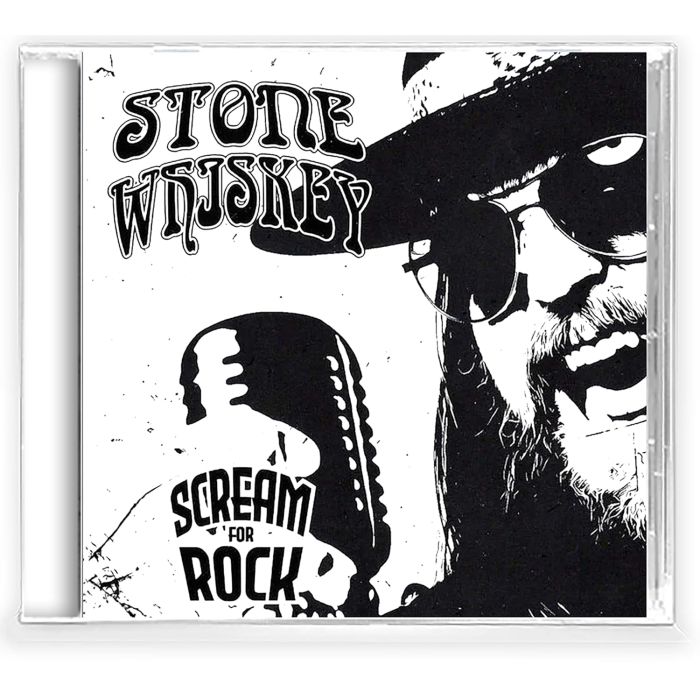 STONE WHISKEY - SCREAM FOR ROCK