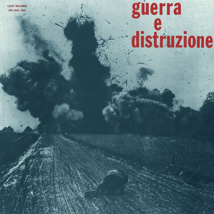 PIERO UMILIANI - GUERRA E DISTRUZIONE (OST)