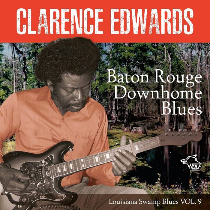 CLARENCE EDWARDS - BATON ROUGE DOWNHOME BLUES