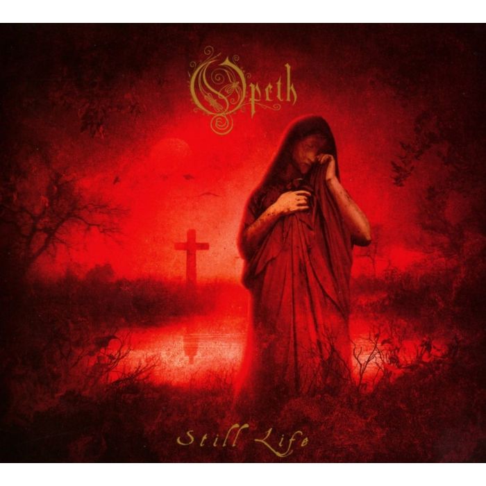 OPETH - STILL LIFE