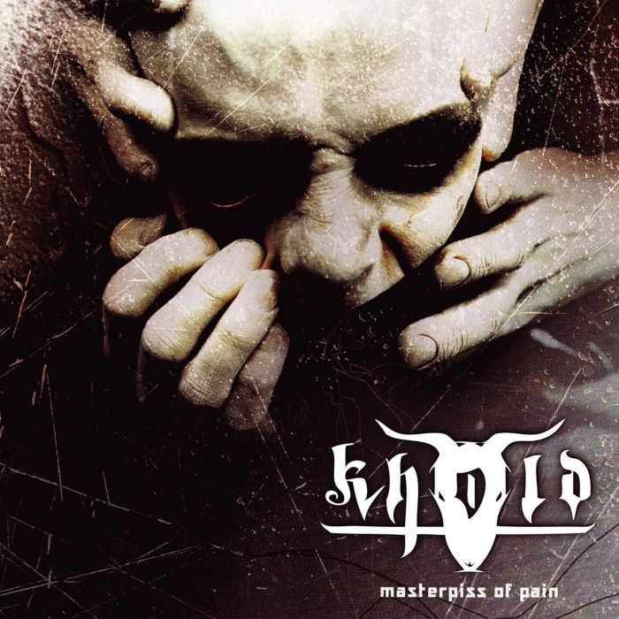KHOLD - MASTERPISS OF PAIN