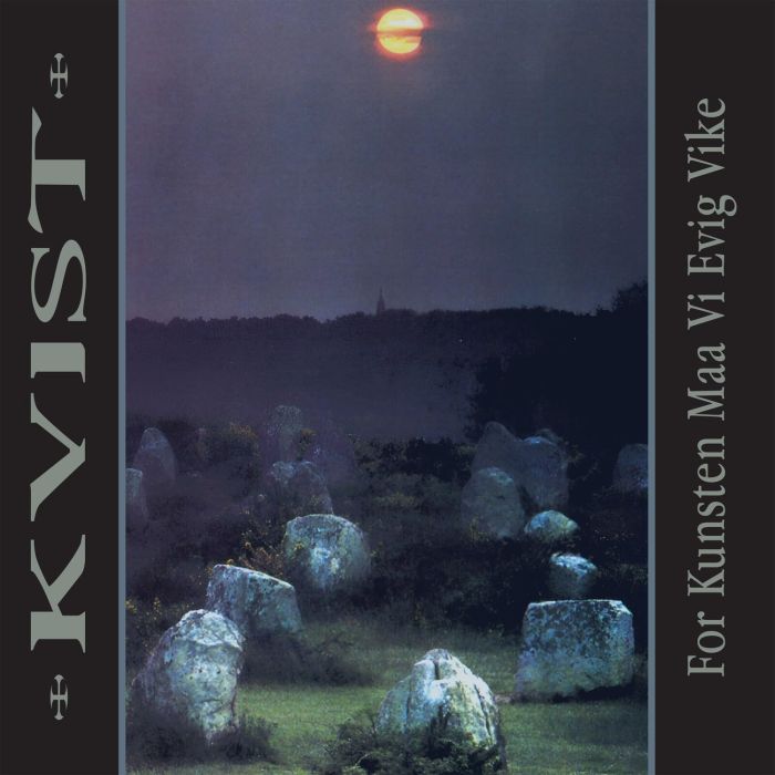 KVIST - FOR KUNSTEN MAA VI EVIG VIKE (30TH ANNIVERSARY/MARBLE VINYL)