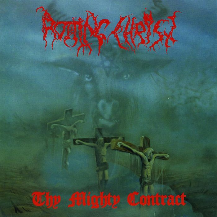 ROTTING CHRIST - THY MIGHTY CONTRACT