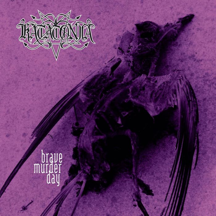 KATATONIA - BRAVE MURDER DAY