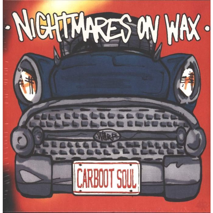 NIGHTMARES ON WAX - CARBOOT SOUL