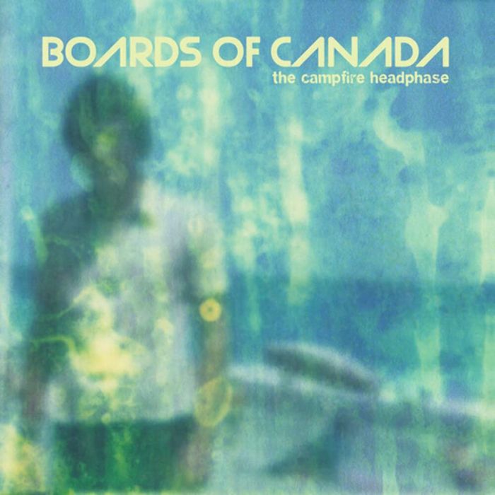 BOARDS OF CANADA - CAMPFIRE HEADPHASE