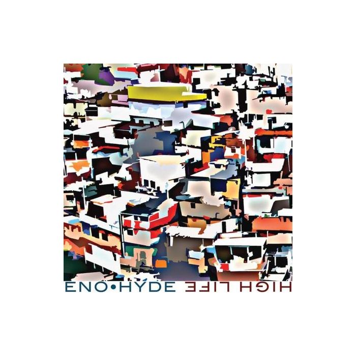 Eno & Hyde - High Life