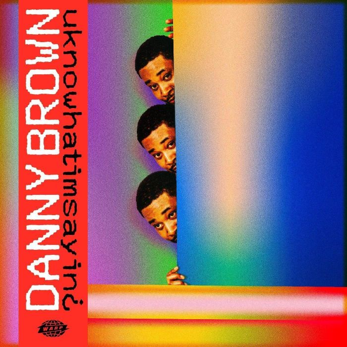 DANNY BROWN - UKNOWHATIMSAYIN¿ (OBI-STRIP/DL CARD/12INCH STICKER DISC)