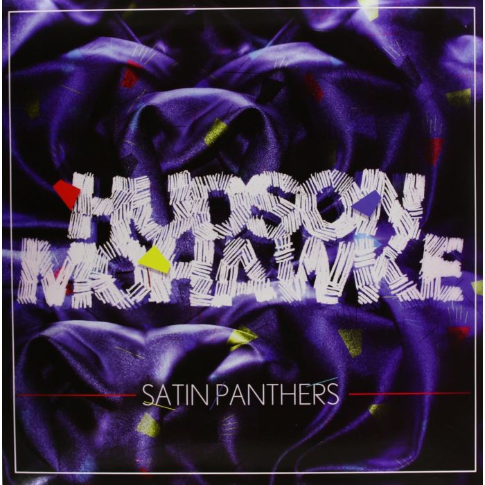 HUDSON MOHAWKE - SATIN PANTHERS EP