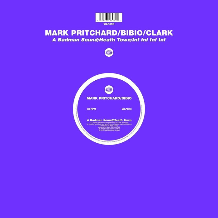 PRITCHARD,MARK / BIBIO /CLARK - BADMAN SOUND / HEATH TOWN / INF INF INF INF