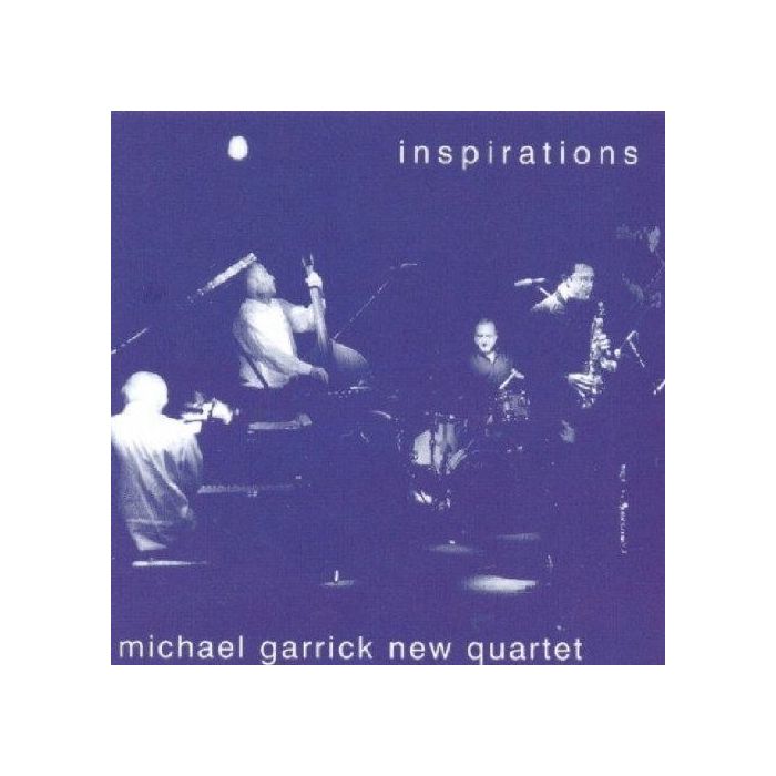MICHAEL GARRICK - INSPIRATIONS